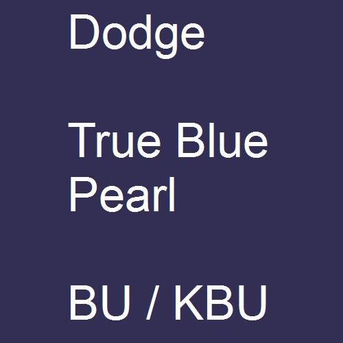 Dodge, True Blue Pearl, BU / KBU.